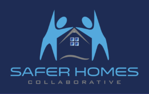 Logo with two blue human figures forming a house shape, with a window in the center. Below, the text reads SAFER HOMES in large letters and COLLABORATIVE in smaller letters on a dark blue background.